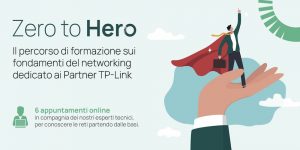 Partner TP-Link, al via il percorso di formazione “Zero to Hero”